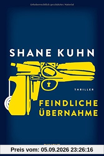 Feindliche Übernahme: Thriller (Taschenbücher)
