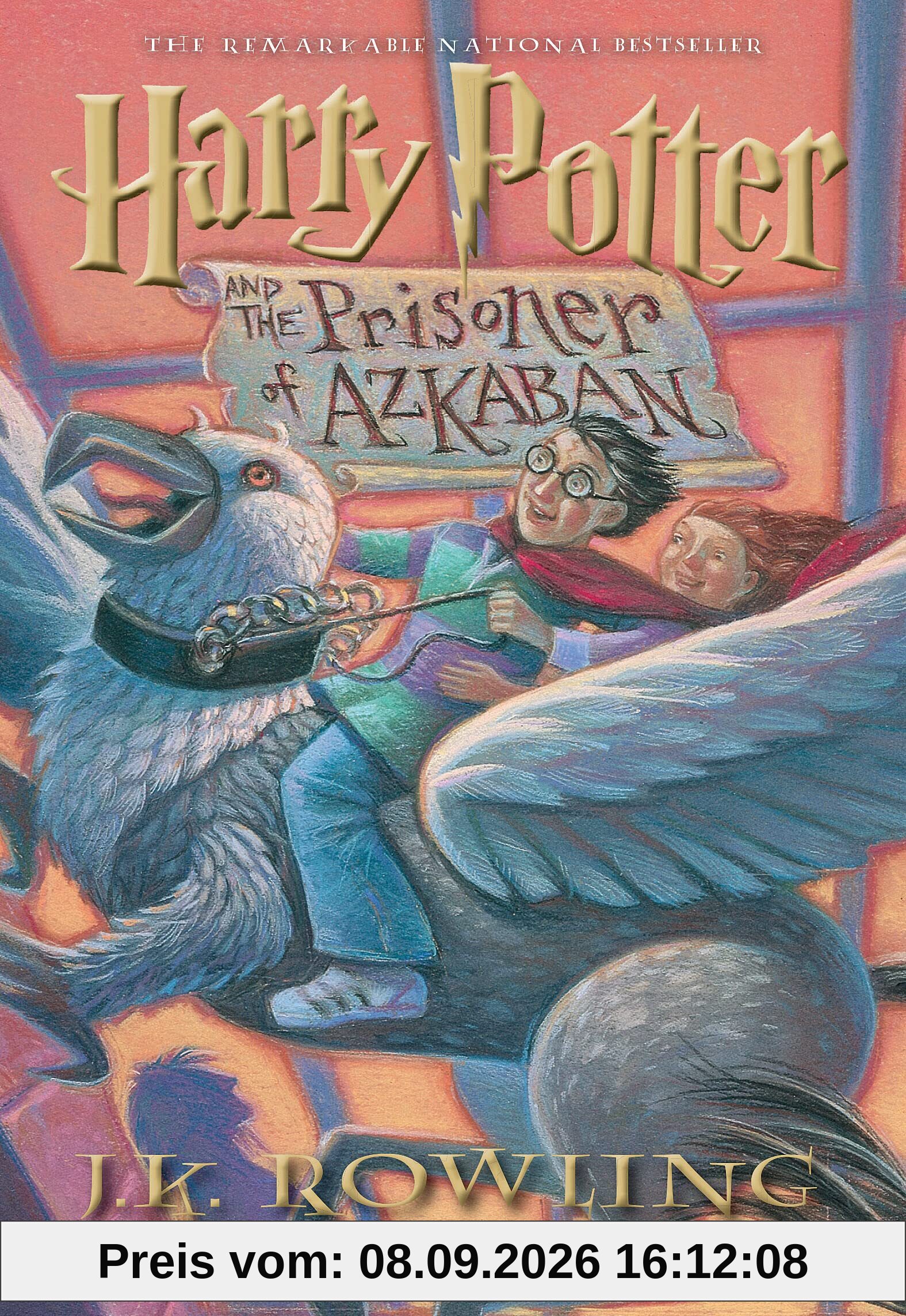 Harry Potter and the Prisoner of Azkaban (Book 3): Winner of the Whitbread Children's Book Award 1999 (Harry Potter, 3)