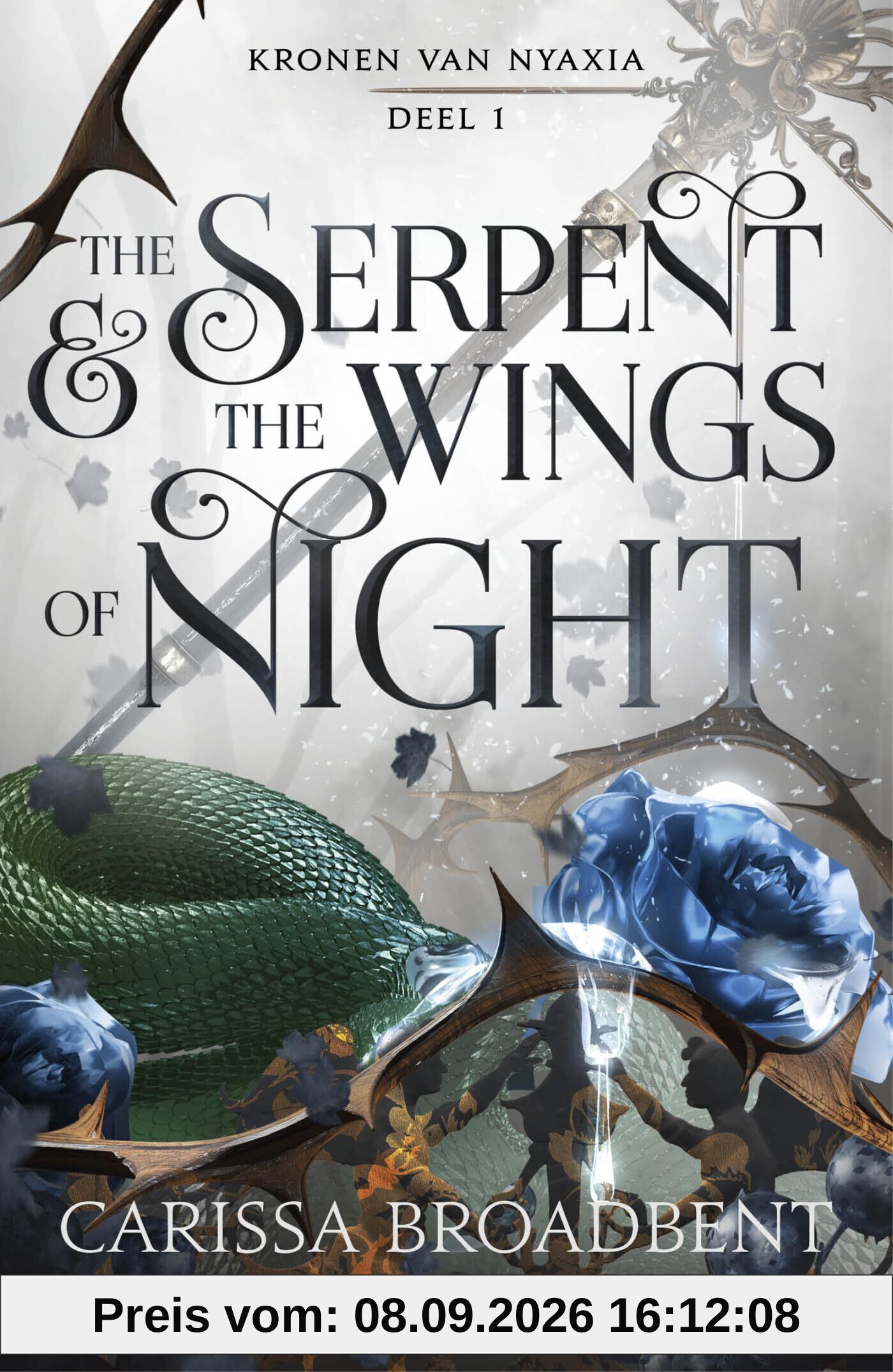 The serpent and the wings of night (Kronen van Nyaxia, 1)