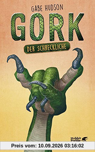 Gabe Hudson Gork Der Schreckliche