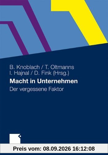 Macht in Unternehmen: Der vergessene Faktor