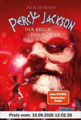 Percy Jackson 6: Der Kelch der Götter: Moderne Teenager, griechische Götter und nachtragende Monster - die Fantasy-Bestsellerserie ab 12 Jahren (6)