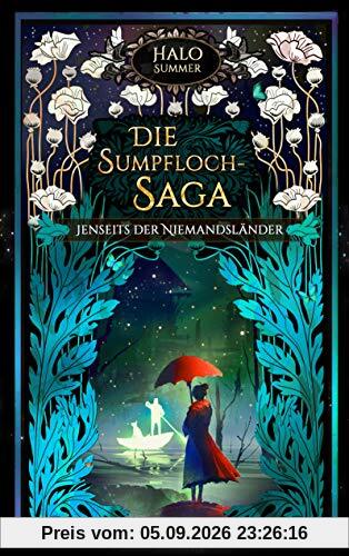 Jenseits der Niemandsländer: Die Sumpfloch-Saga 9.2