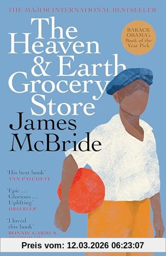 James McBride The Heaven & Earth Grocery Store, The Million-Copy Bestseller