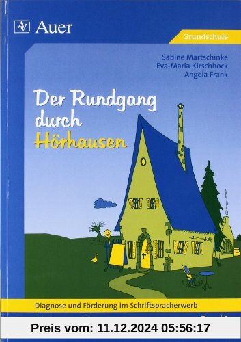 Diagnose und Förderung im Schriftspracherwerb, neue Rechtschreibung, 2 Bde., Bd.1, Der Rundgang durch Hörhausen: Der Run