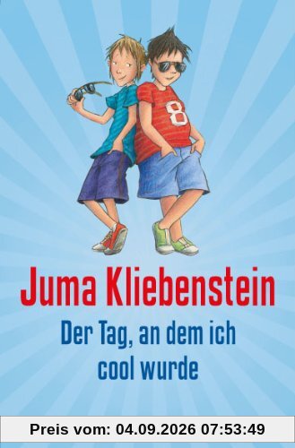 Der Tag, an dem ich cool wurde