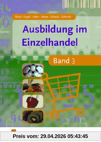 Ausbildung im Einzelhandel - Band 3 (Lehr-/Fachbuch)