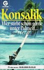 Wer stirbt schon gerne unter Palmen (Bd. 1: Der Vater). Roman