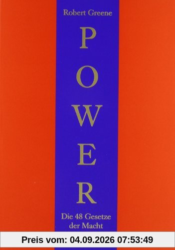 Power: Die 48 Gesetze der Macht: Die 48 Gesetze der Macht. Ein Joost-Elffers-Buch