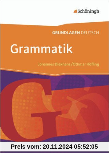 Grundlagen Deutsch - Neubearbeitung: Grammatik