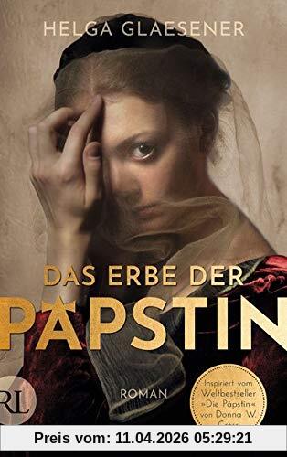 Das Erbe der Päpstin: Historischer Roman