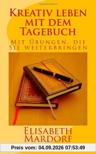 Kreativ leben mit dem Tagebuch