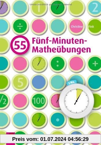 55 Fünf-Minuten-Matheübungen: Für die Klassen 1-4