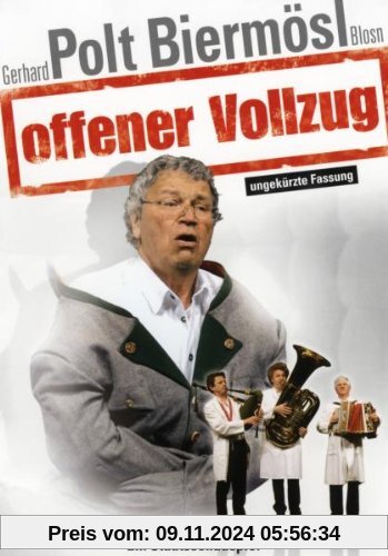 Gerhard Polt & Biermösl Blosn - Offener Vollzug