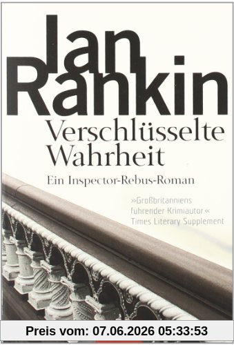 Verschlüsselte Wahrheit: der 5. Fall für Inspector Rebus: Ein Inspector-Rebus-Roman