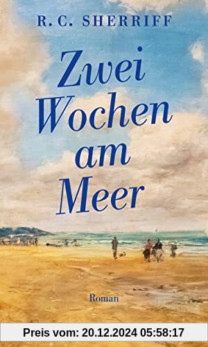 Zwei Wochen am Meer: Roman