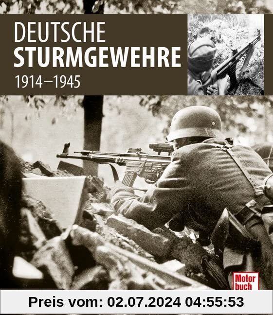 Deutsche Sturmgewehre: 1914-1945