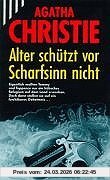 Alter schützt vor Scharfsinn nicht