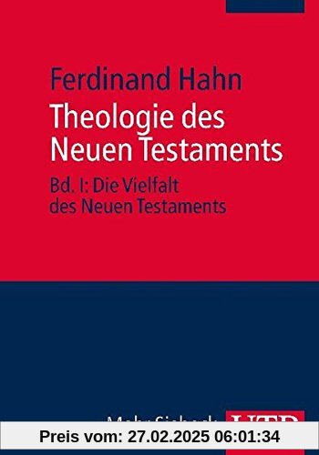 Theologie des Neuen Testaments: Bd. I: Die Vielfalt des Neuen Testaments, Bd. II: Die Einheit des Neuen Testaments (Set)