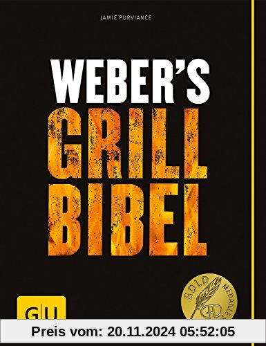 Weber's Grillbibel (GU Weber's Grillen)