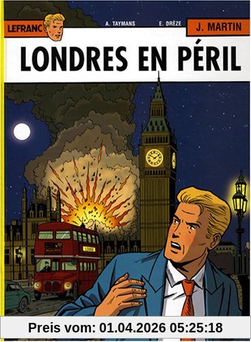 Lefranc. Vol. 19. Londres en péril