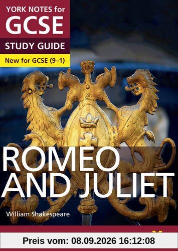 Romeo and Juliet: York Notes for GCSE (9-1)