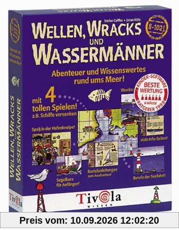 Wellen, Wracks und Wassermänner. Abenteuer und Wissenswertes rund ums Meer