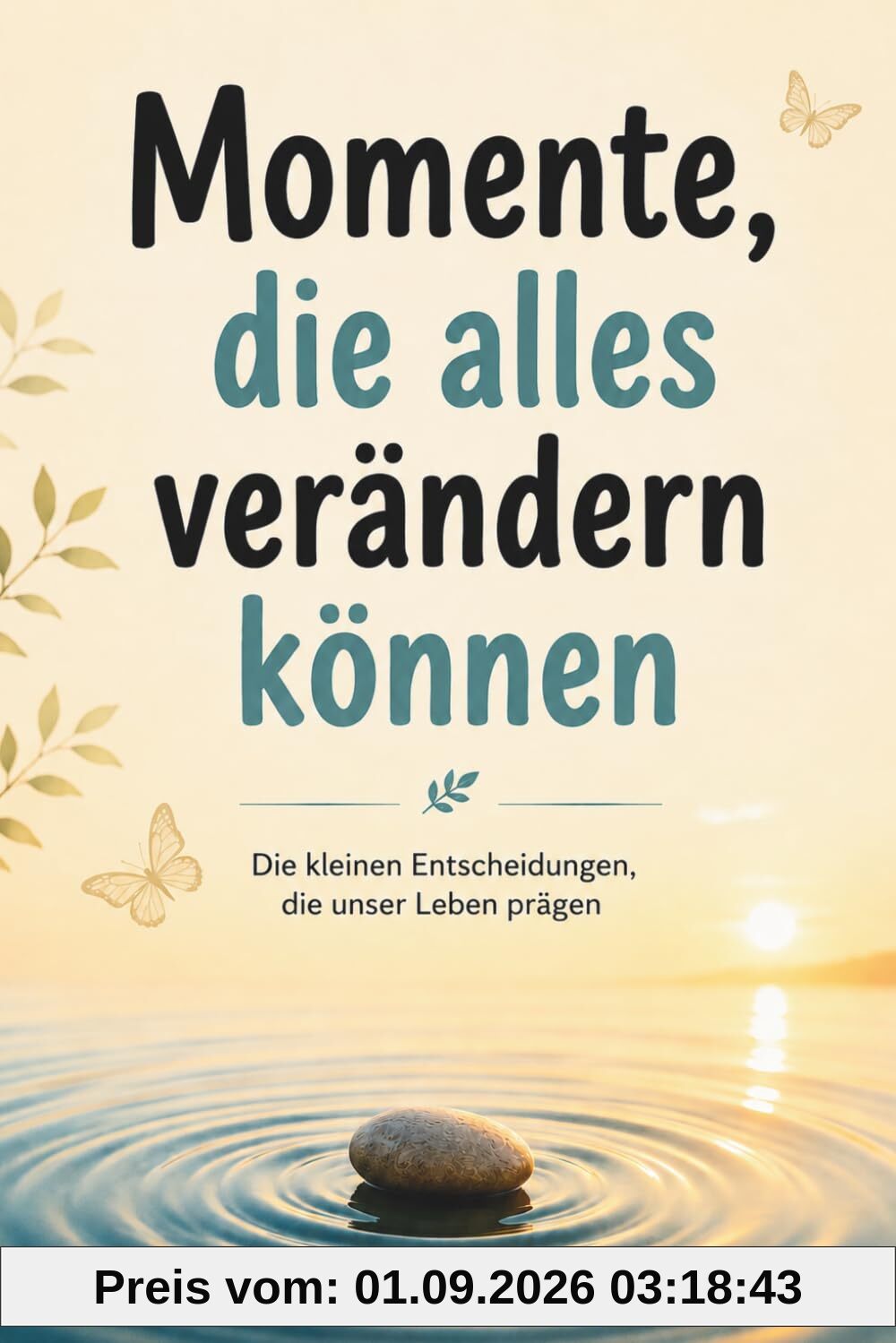 Momente, die alles verändern können – Geschichten über Zufälle, Chancen und neue Wege