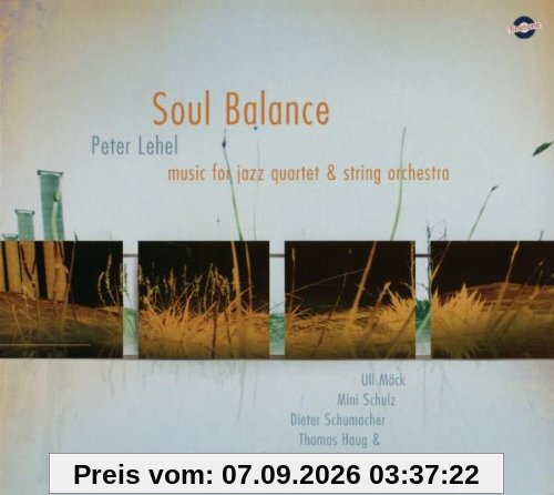 Soul Balance - Music for Jazz Quartet & String Orchestra