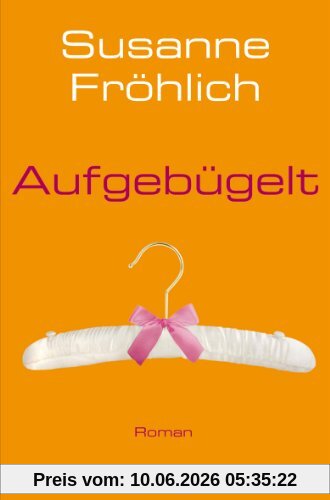Aufgebügelt: Roman