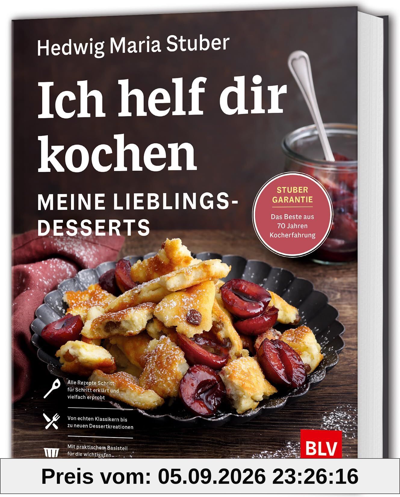 Ich helf dir kochen - Meine Lieblingsdesserts