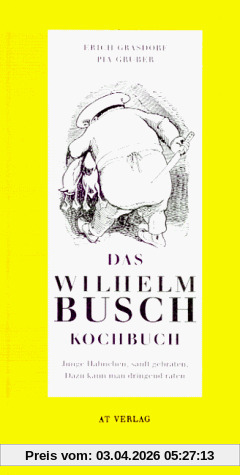 Das Wilhelm Busch Kochbuch