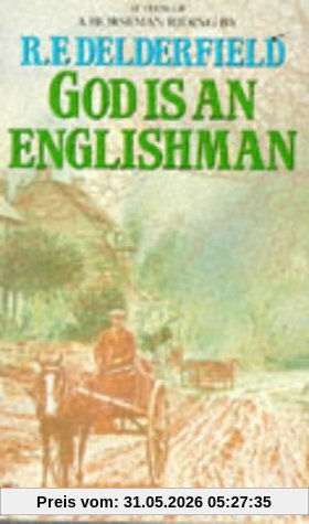 Delderfield, R. F. God Is An Englishman (Coronet Books)