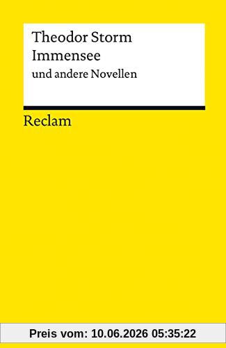 Immensee und andere Novellen (Reclams Universal-Bibliothek)