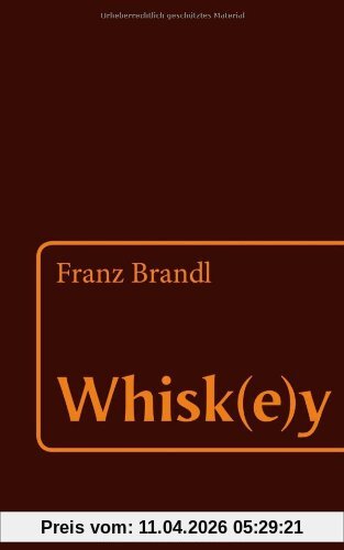 Whisk(e)y