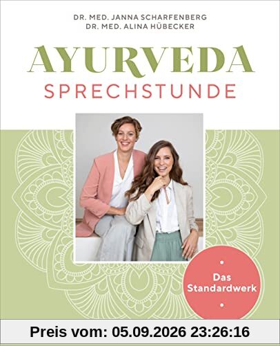 Ayurveda-Sprechstunde: Das Standardwerk