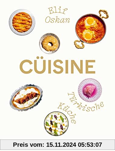 Cüisine: Türkische Küche. Türkisches Kochbuch voller Lebensfreude – die leidenschaftliche Chefin des Zürcher Restaurants