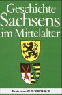 Geschichte Sachsens im Mittelalter