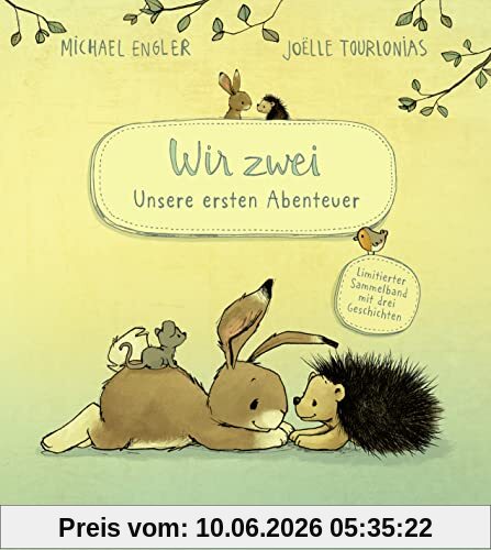 Wir zwei - Unsere ersten Abenteuer: Limitierter Sammelband mit drei Geschichten (Wir zwei gehören zusammen)