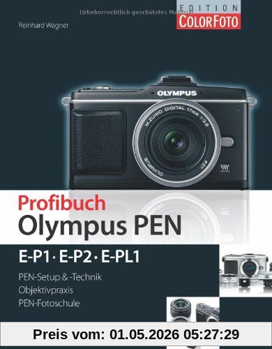 Profibuch Olympus PEN: E-P1, E-P2 & E-PL1
