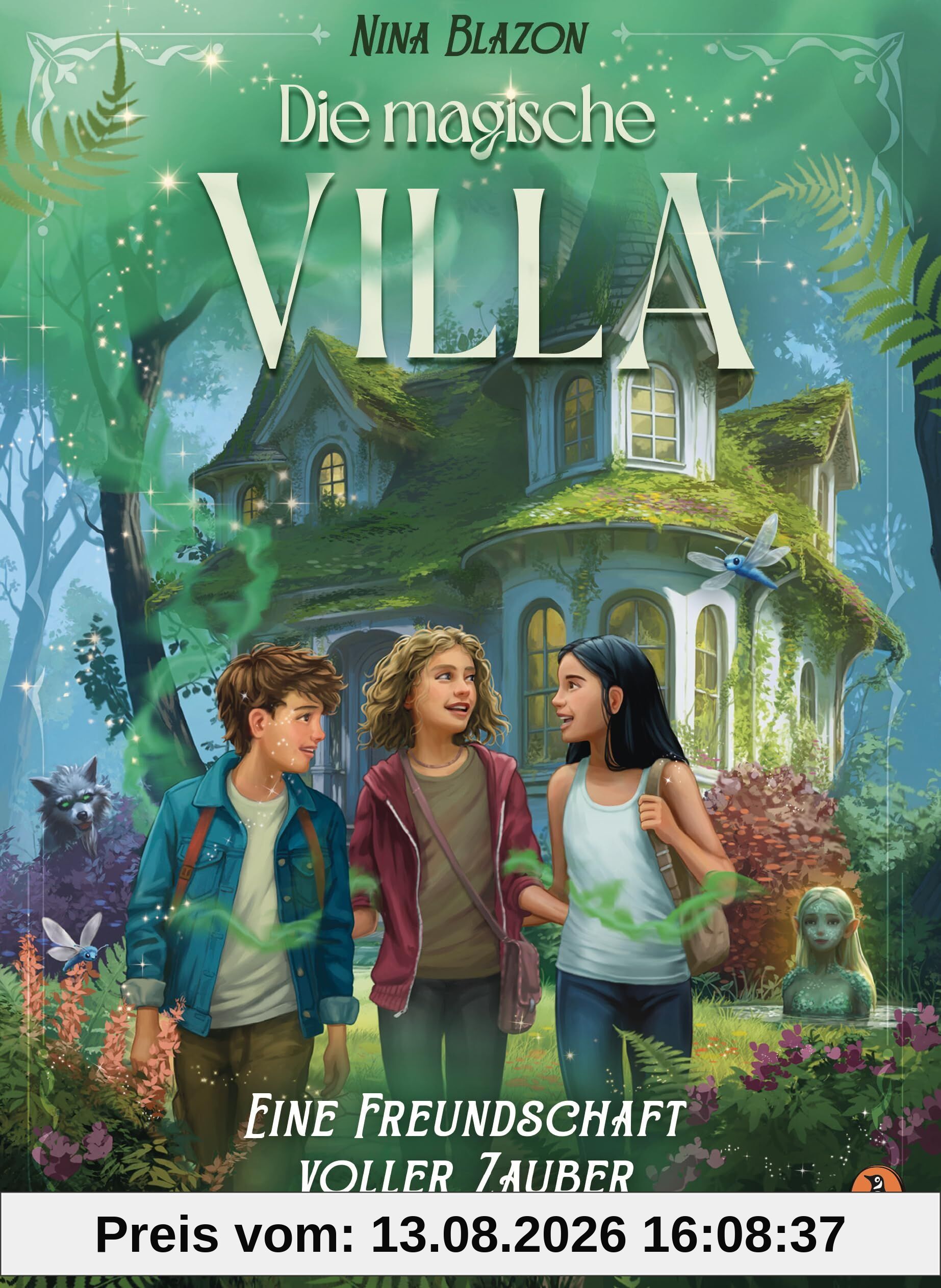 Die magische Villa - Eine Freundschaft voller Zauber