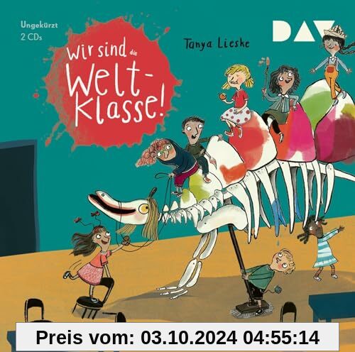 Wir sind (die) Weltklasse (Teil 1): Ungekürzte szenische Lesung mit Musik mit Nicolás Artajo u.v.a. (2 CDs)