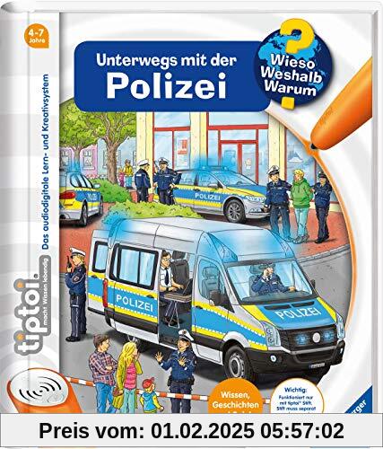 tiptoi® Unterwegs mit der Polizei (tiptoi® Wieso? Weshalb? Warum?, Band 22)