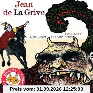 Jean de la Grive:Conte Musical