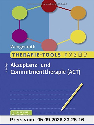 Therapie-Tools Akzeptanz- und Commitmenttherapie: Mit E-Book inside und Arbeitsmaterial