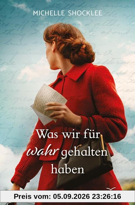 Was wir für wahr gehalten haben