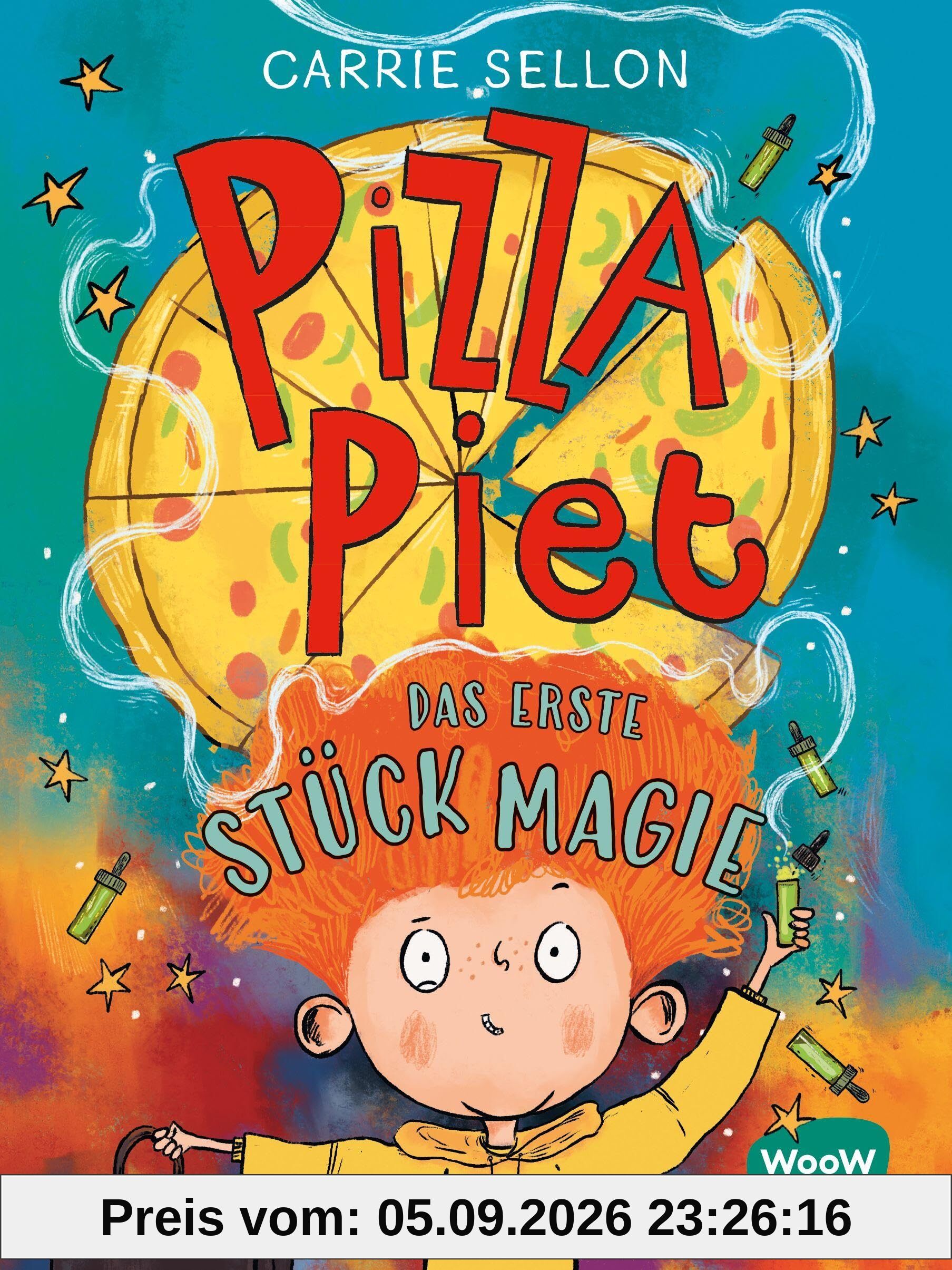 Pizza Piet: Das erste Stück Magie