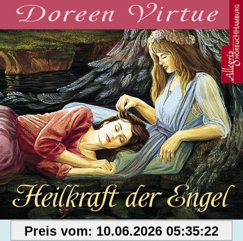 Die Heilkraft der Engel. CD