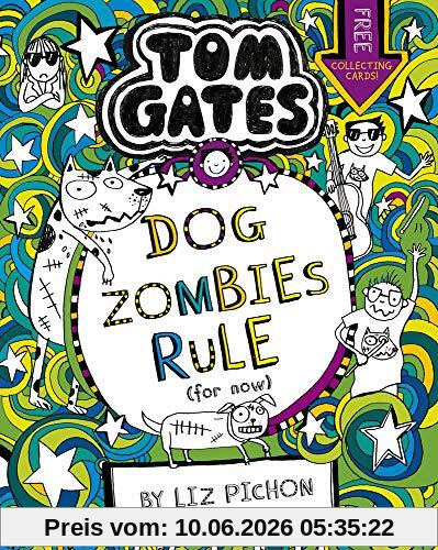 Tom Gates 11: DogZombies Rule (For now...)