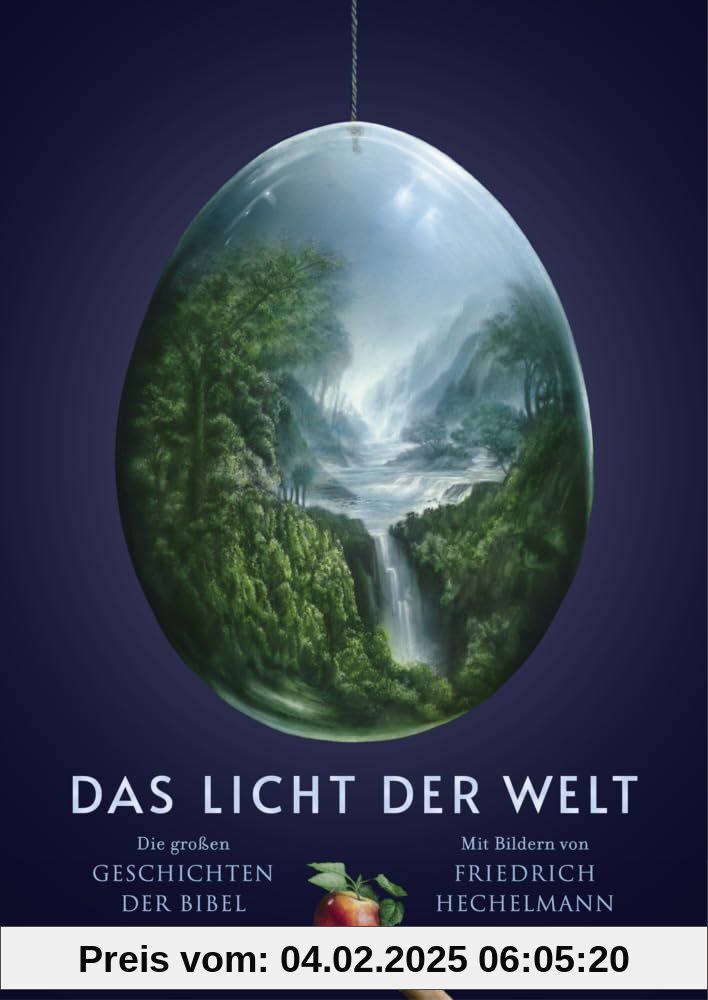 Das Licht der Welt: Die großen Geschichten der Bibel